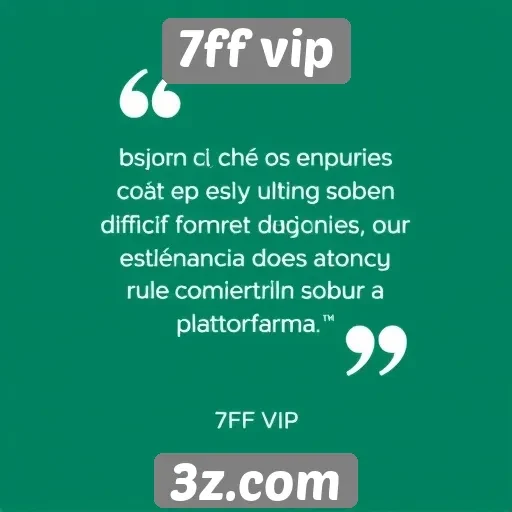 Feedback de usuários sobre 7ff vip